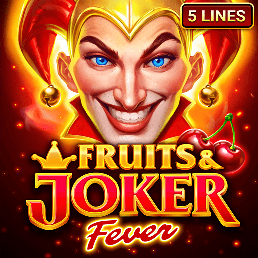 Fruits & Joker: Fever